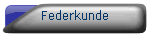 Federkunde